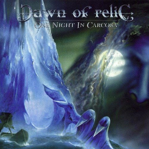 Dawn of Relic - One Night in Carcosa (1999)