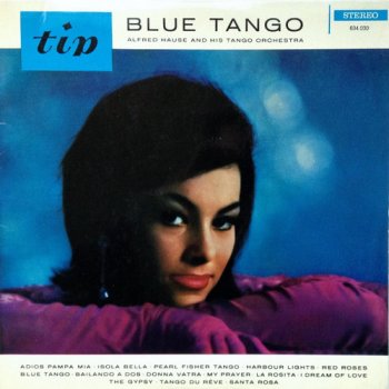 Alfred Hause and His Tango Orchestra - Blue Tango (1969) [Vinyl]