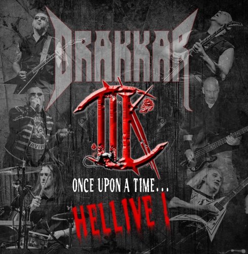 Drakkar - Once Upon A Time... Hellive! (2016)