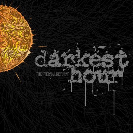 Darkest Hour - The Eternal Return (2009)