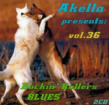 VA - Akella Presents: Rockin' Rollers Blues - Vol.36 (2013)