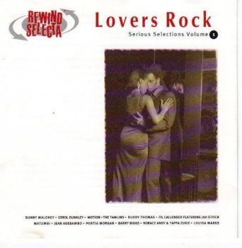 VA - Lovers Rock - Serious Selections: Volume 1-3 (1995-1997)