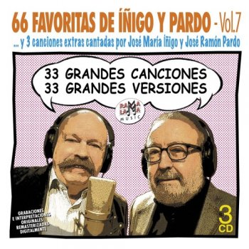 VA - Las 66 Favoritas De Inigo Y Pardo Vol.7 - 33 Grandes Canciones, 33 Grandes Versiones [3CD Set Remastered Stereo] (2014)