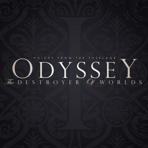 Voices From The Fuselage - Odyssey: The Destroyer Of Worlds (2015)