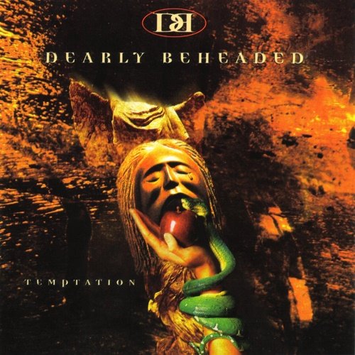 Dearly Beheaded (Gbr) - Temptation (1996)