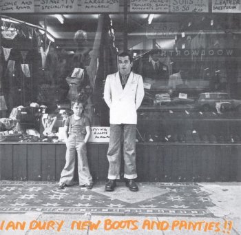 Ian Dury - New Boots And Panties!! (1977) [Reissue 1986]