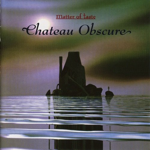 Matter Of Taste - Chateau Obscure (1996)