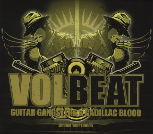 Volbeat - Guitar Gangsters & Cadillac Blood [Limited Edition] (2008)
