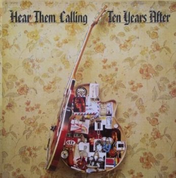 Ten Years After - Hear Them Calling [2 CD] (1976)