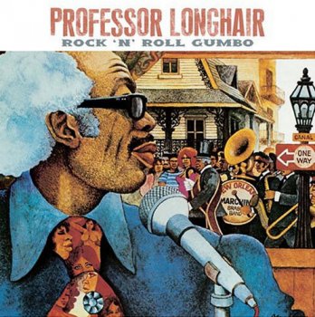 Professor Longhair - Rock 'N' Roll Gumbo (1974) [Reissue 2006]