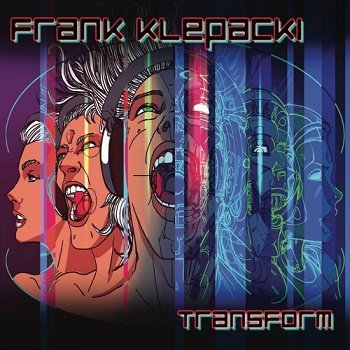 Frank Klepacki - Transform (2018)