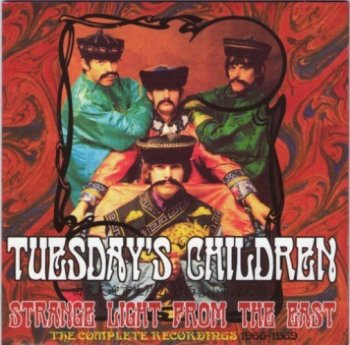 Tuesday's Children - Strange Light From the East [1966-1969] [2007]