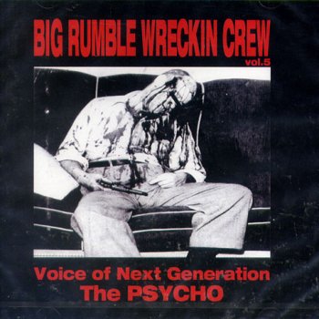 VA - Tokyo Big Rumble Wreckin' Crew Volume 1-5 (2000-2005)
