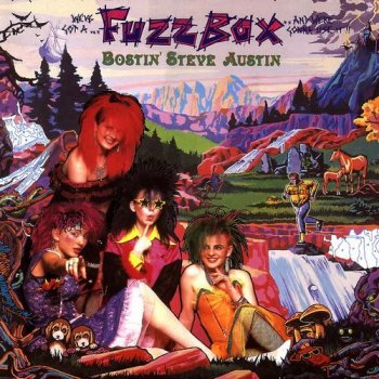 Fuzzbox – Bostin’ Steve Austin [2CD Splendiferous Edition] (2013)