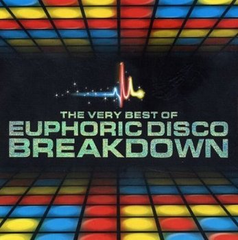VA - The Very Best Of Euphoric Disco Breakdown [2CD Set] (2004)