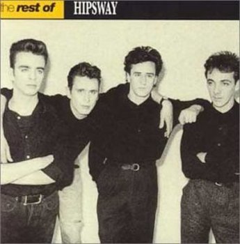 Hipsway - The Rest Of Hipsway (1997)