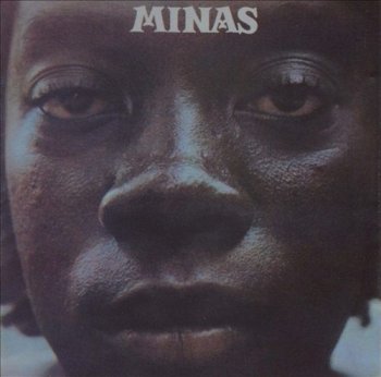 Milton Nascimento - Minas (1975) [Remastered 1995]