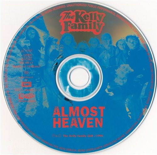 The Kelly Family - Almost Heaven (1996)