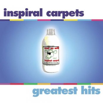 Inspiral Carpets - Greatest Hits (2003)
