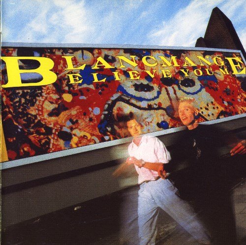 Blancmange - Believe You Me (1985)