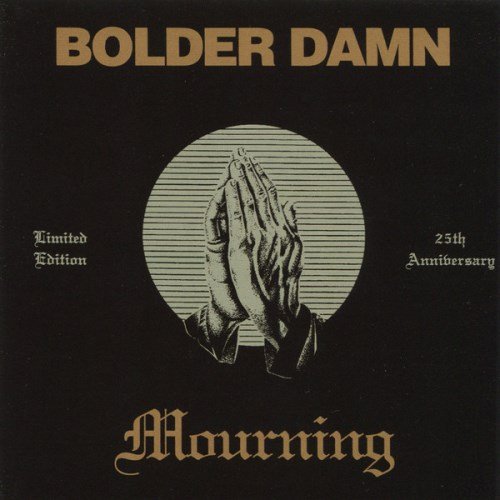 Bolder Damn - Mourning (1971) [Reissue 1998]