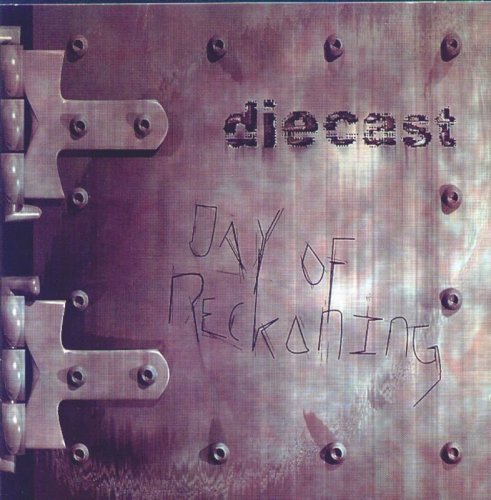 Diecast - Day of Reckoning (2005)