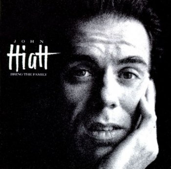 John Hiatt - Bring the Family (1987) [Vinyl]