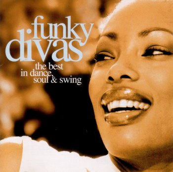 VA - Funky Divas: The Best In Dance, Soul & Swing [2CD Set] (1997)