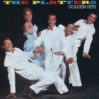 The Platters - Golden Hits [Digitally Remastered] (1986)