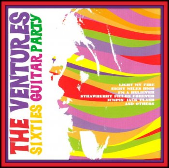 The Ventures  - Sixties Guitar Party (2004)