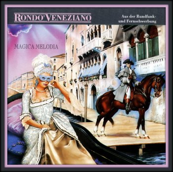 Rond&#243; Veneziano  - M&#225;gica Melod&#237;a(1991)