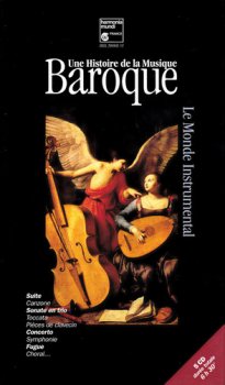 VA - Une Histoire De La Musique Baroque - Le Monde Instrumental [5CD Box Set] (1997)