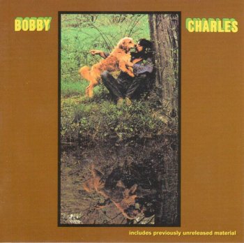 Bobby Charles - Bobby Charles (1972) [Remastered 1999]