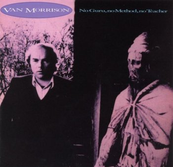 Van Morrison - No Guru, No Method, No Teacher (1986)