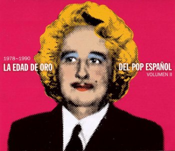 VA - La Edad De Oro Del Pop Espa&#241;ol 1978-1990 Volumen II [5CD Box Set] (2002)