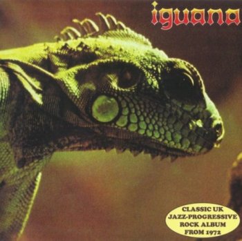 Iguana - Iguana (1972] [2012]