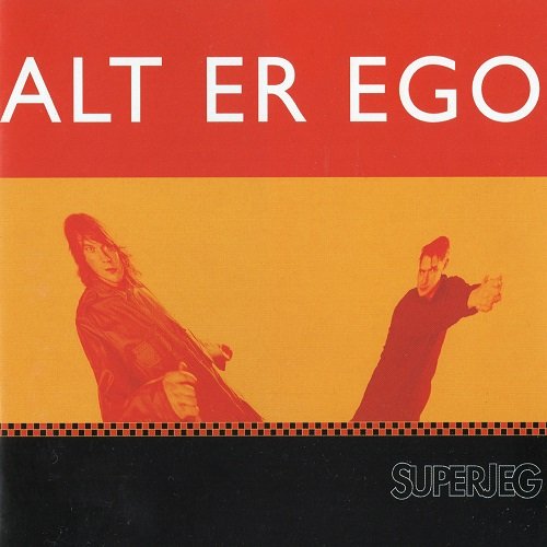 Superjeg - Alt er ego (2002)