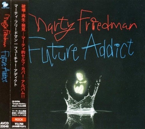 Marty Friedman - Future Addict (2008) [Japan Press]