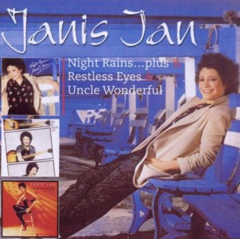 Janis Ian - Night Rains ... Plus + Restless Eyes + Uncle Wonderful [2CD Remastered Set] (2010)