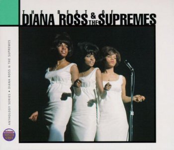 Diana Ross & The Supremes - The Best Of Diana Ross & The Supremes (1995)