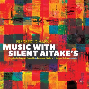 Reigakusha - Frederic D'Haene: Music with Silent Aitake's (2019) Hi-Res