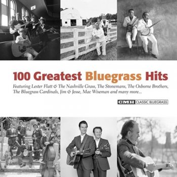 VA - 100 Greatest Bluegrass Hits [4CD Box Set] (2003)