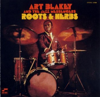 Art Blakey & The Jazz Messengers - Roots & Herbs (1961) (1999)