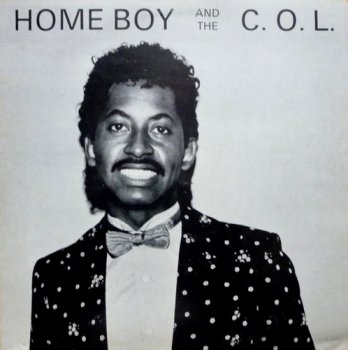Home Boy And The C.O.L. - Home Boy And The C.O.L. (1982) [Vinyl]