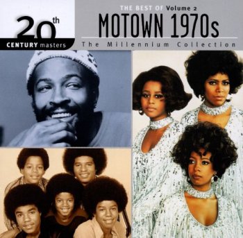 VA - 20th Century Masters - The Millennium Collection: The Best Of Motown 1970s Volume 2 (2001)