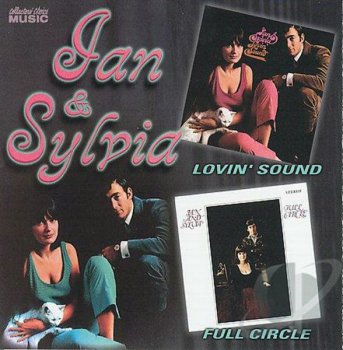 Ian & Sylvia - Lovin' Sound/Full Circle (1967-68) (2007)