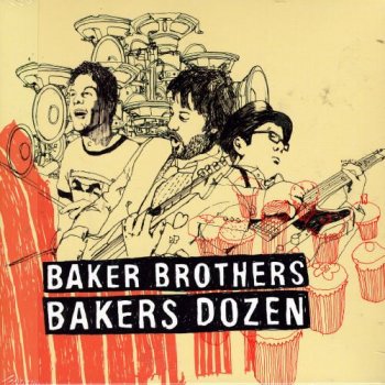 The Baker Brothers - Bakers Dozen (2006)