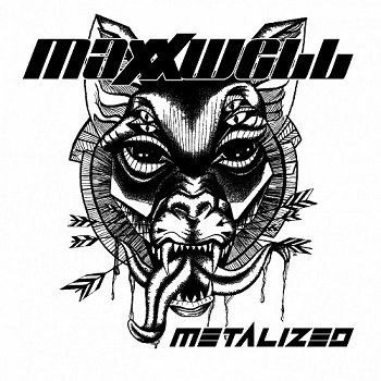 Maxxwell - Metalized [WEB] (2018)