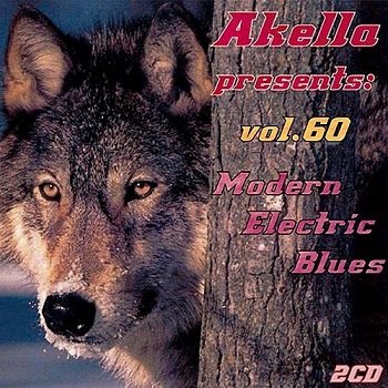 VA - Akella Presents: Modern Electric Blues - Vol.60 (2013)