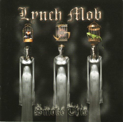 Lynch Mob - Smoke This (1999)
